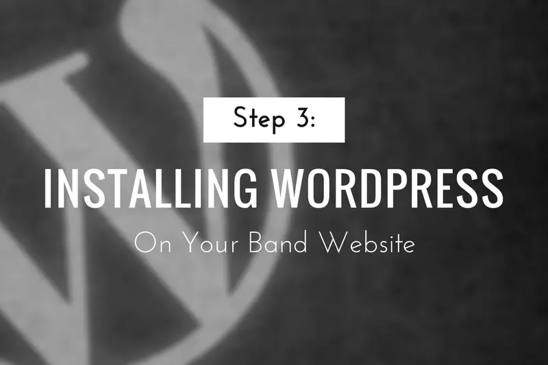 Installing WordPress on Your Band Website