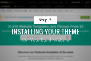 Installing Your Theme on Your Band Website