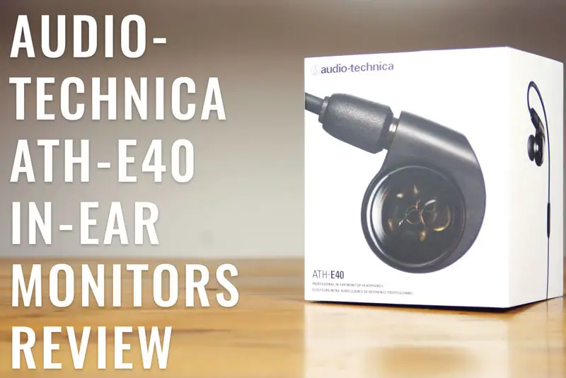Audio-Technica ATH-E40 Review