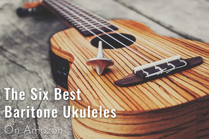 Best Baritone Ukuleles on Amazon